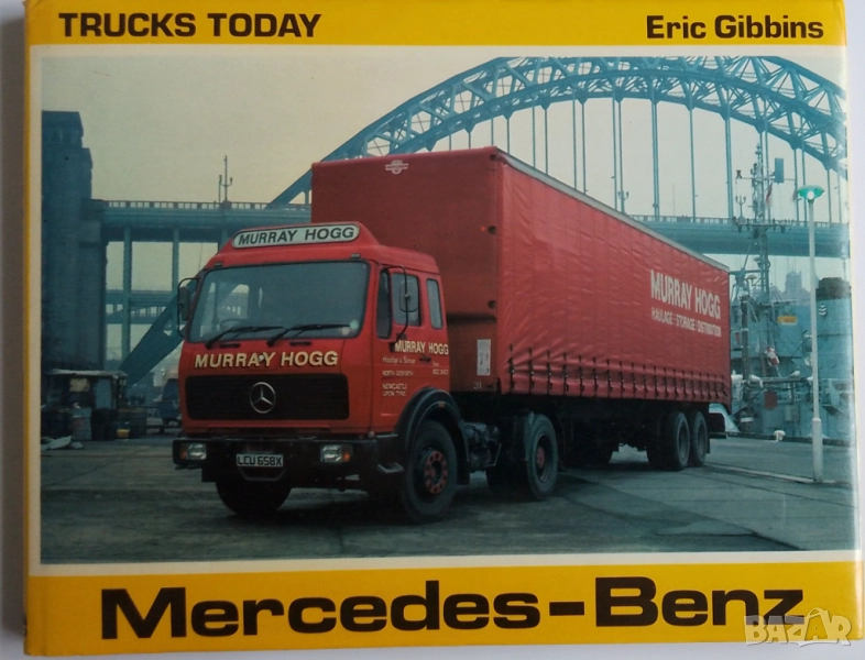 Книга с историята на Mercedes-Benz Daimler Trucks товарни камиони автомобили ремаркета , снимка 1