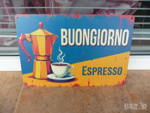 Метална табела кафе италиянско джезве ароматно кафениче домашно еспресо чашка събуждане сутрин захар