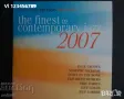 СД -The Finest in Contemporary Jazz 2007, снимка 1