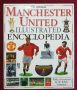 Официална, илюстрирана история на Манчестър Юнайтед /Manchester United Illustrated Encyclopedia, снимка 1