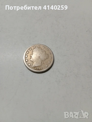 САЩ МОНЕТА 5 ЦЕНТА 1912 Г , снимка 2 - Нумизматика и бонистика - 53311433