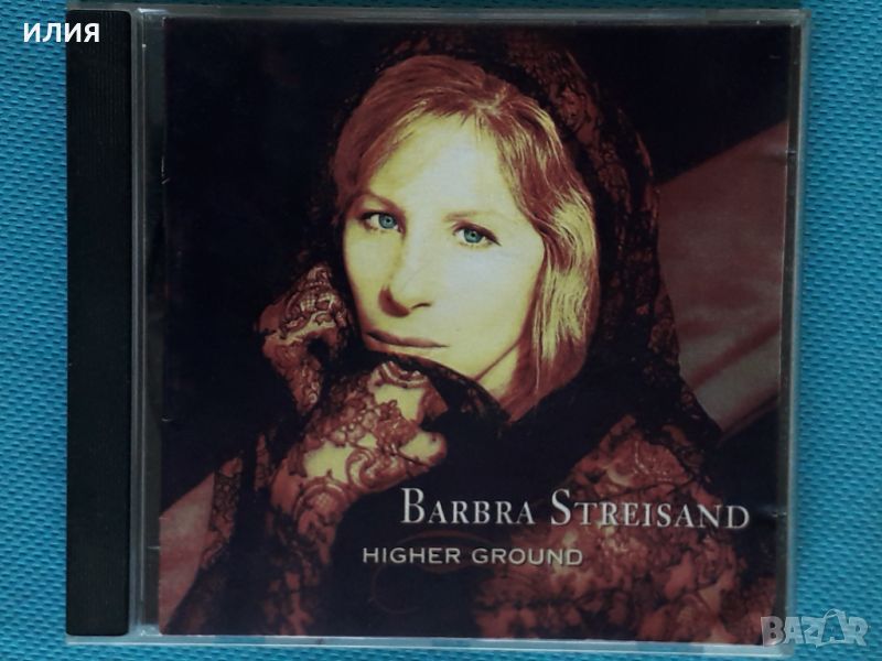 Barbra Streisand – 1997 - Higher Ground(Vocal,Ballad), снимка 1