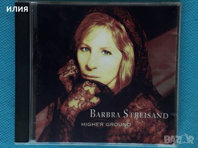 Barbra Streisand – 1997 - Higher Ground(Vocal,Ballad), снимка 1 - CD дискове - 46595622