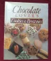 Кулинарен справочник - шоколадови бисквити и браунита / Chocolate Lover's Cookies & Brownies, снимка 1