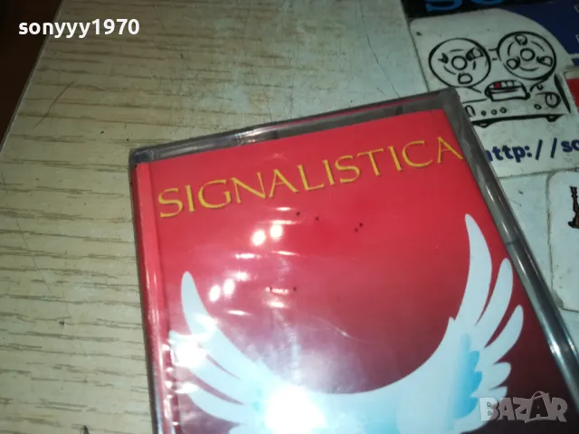 СИГНАЛ SIGNALISTICA-ORIGINAL TAPE 1311241047, снимка 7 - Аудио касети - 47950552