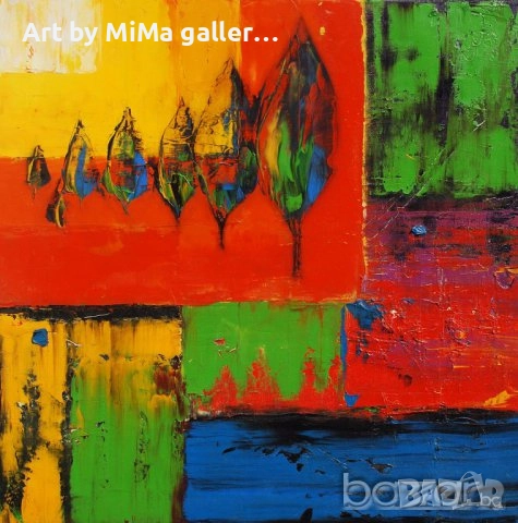 > Абстракции, АБСТРАКЦИЯ - Мима / Art by MiMa, painting, абстрактна картина, снимка 10 - Картини - 13046019