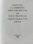 Step by Step to Cambridge First Certificate and Toefl Practical English Grammar Tests with Key , снимка 2