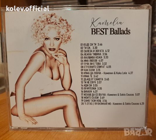 КАМЕЛИЯ-BEST ballads , снимка 3 - CD дискове - 46198290