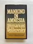Mankind in Amnesia, Immanuel Velikovsky, снимка 1