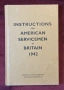 Официални инструкции за щатските войници в Англия 1942 / Instructions for American Servicemen, снимка 1