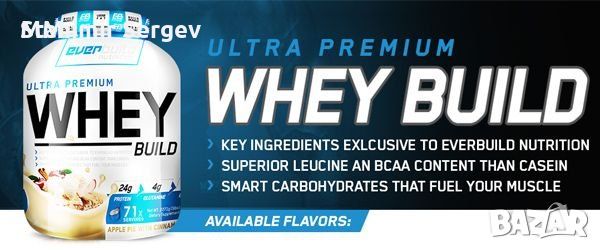 Everbuild Ultra Premium Whey Build - 2.270кг., снимка 2 - Хранителни добавки - 46714852