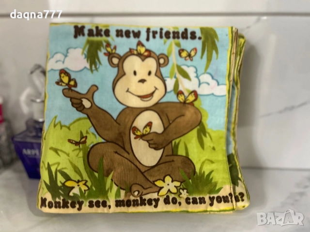 Книга от плат „Маймунка вижда маймунката прави“, снимка 7 - Други - 52256258