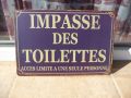 Метална табела надпис Impasse des Toilettes достъпът ограничен тоалетна