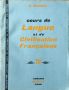 Gaston Mauger - "Cours de langue et de Civilisation françaises. Tome 3" , снимка 1 - Чуждоезиково обучение, речници - 45827131