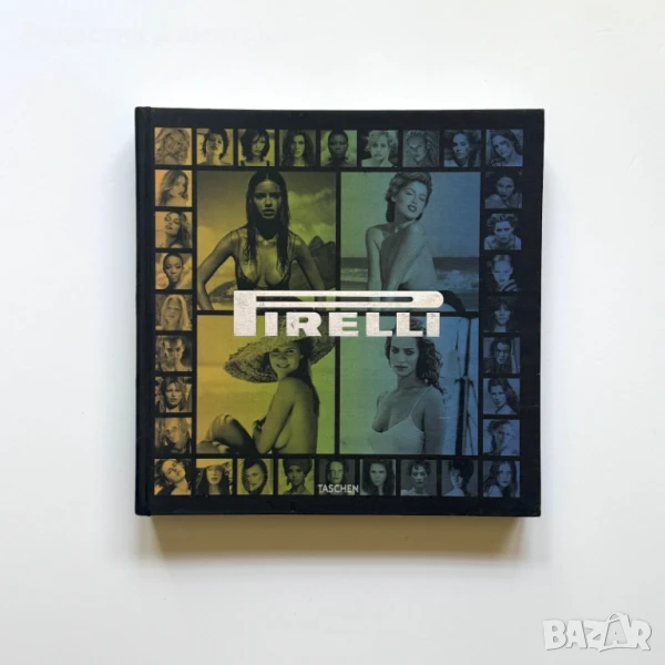 Pirelli. The Calendar. 50 Years and more., снимка 1
