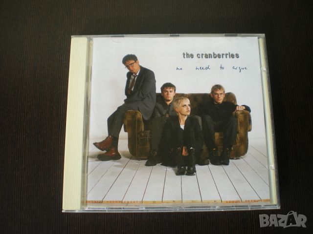 The Cranberries ‎– No Need To Argue 1994 CD, Album, снимка 1 - CD дискове - 46474303