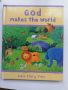 Английска книга God makes the world , снимка 1 - Детски книжки - 45381636