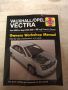 Ръководство Haynes Vauxhall/Opel Vectra 2002-2005 Petrol & Diesel , снимка 1