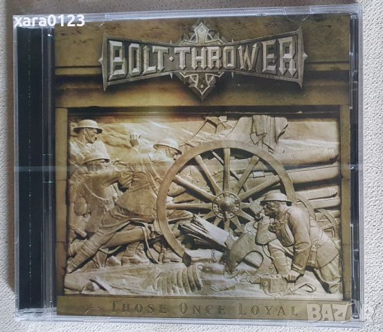 Bolt Thrower – Those Once Loyal, снимка 1 - CD дискове - 46100144