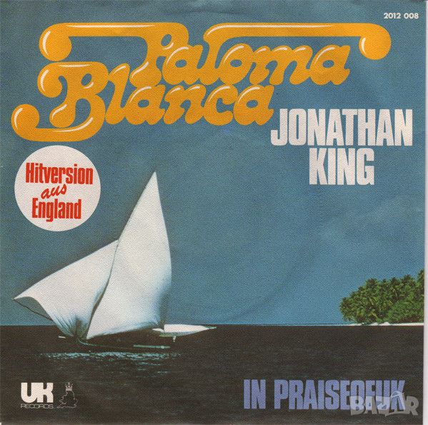 Грамофонни плочи Jonathan King – Paloma Blanca 7" сингъл, снимка 1