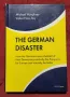 Трагедията на германците. Как те бяха ограбени от своята демокрация / The German Disaster, снимка 1