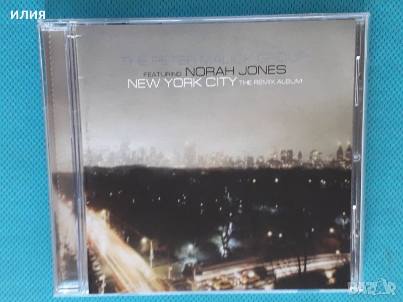 The Peter Malick Group Featuring Norah Jones – 2004 - New York City - The Remix Album(Downtempo), снимка 1