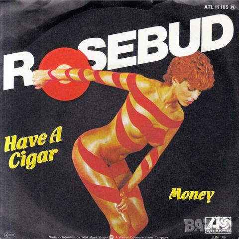 Грамофонни плочи Rosebud – Have A Cigar 7" сингъл, снимка 1 - Грамофонни плочи - 45289405