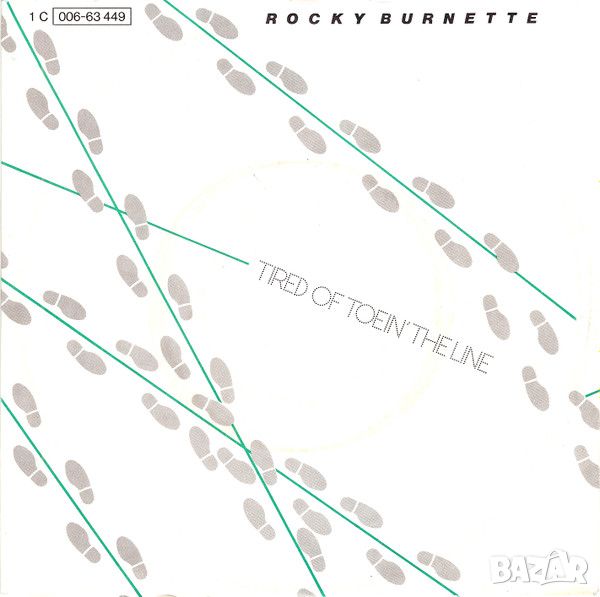 Грамофонни плочи Rocky Burnette – Tired Of Toein' The Line 7" сингъл, снимка 1
