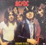 AC/DC Highway to hell LP, снимка 1 - Грамофонни плочи - 45806339