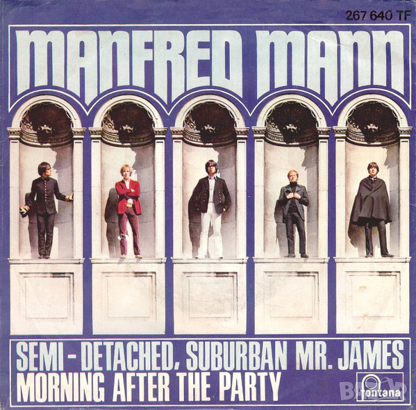 Грамофонни плочи Manfred Mann – Semi-Detached, Suburban Mr. James/Morning After The Party 7" сингъл, снимка 1