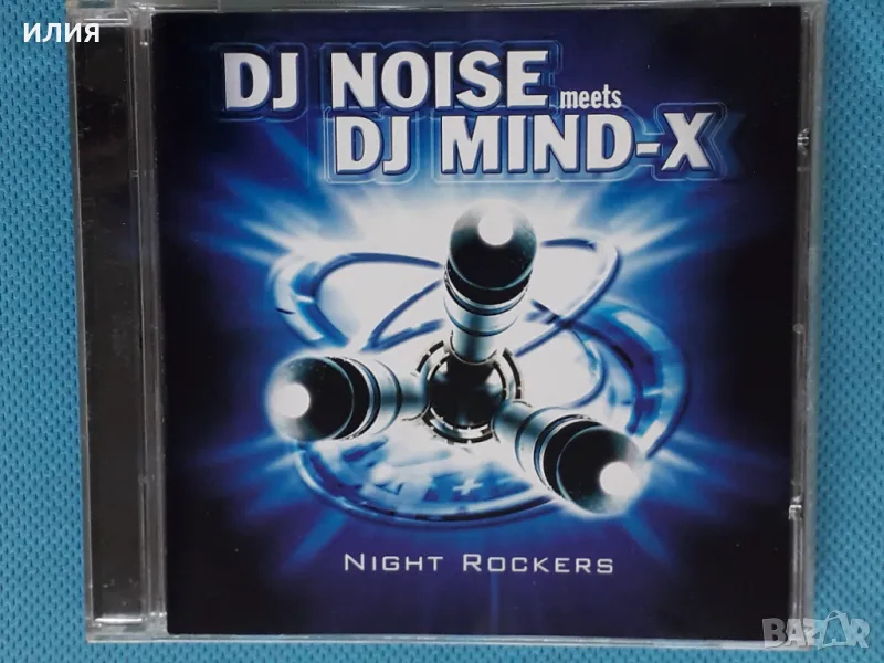 DJ Noise Meets DJ Mind-X – 2001 - Night Rockers(ZAP Music – 100017-2)(Trance, Techno, Hard Trance), снимка 1