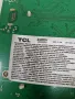 TCL 43P635 MAIN BOARD 40-R51MPD-MAC2HG POWER BOARD PW.A100W2.771 PANEL LVU430NDEL , снимка 3