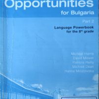 Opportunities for Bulgaria. Language Powerbook. Part 2, снимка 1 - Чуждоезиково обучение, речници - 45250027