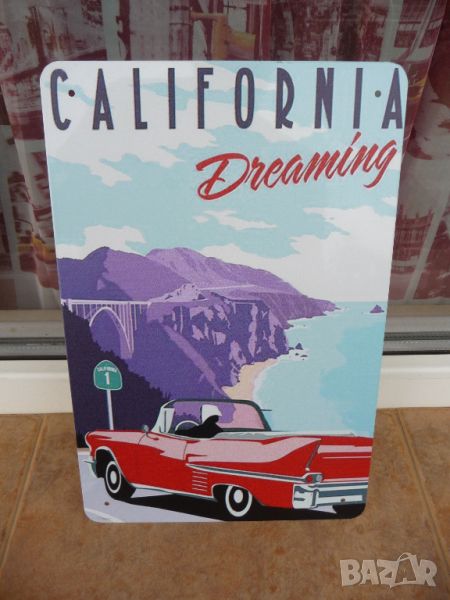 Метална табела Калифорния мечтаната безкрайни плажове мечта , снимка 1