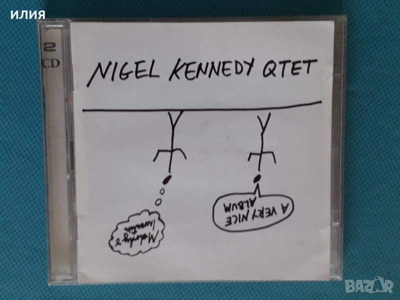 Nigel Kennedy Qtet – 2008 - A Very Nice Album(2CD), снимка 1