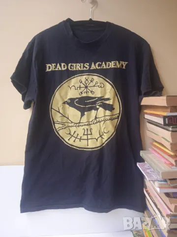 PUNK / Metal / Hardcore / Rock - Dead Girls Academy тениска, снимка 2 - Тениски - 47117909