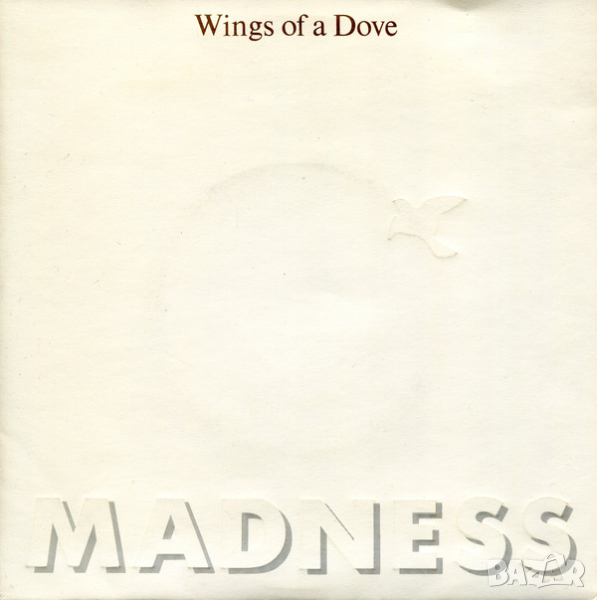 Грамофонни плочи Madness – Wings Of A Dove 7" сингъл, снимка 1