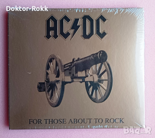 AC/DC – For Those About To Rock (We Salute You) 1981 (CD, 2003), снимка 1 - CD дискове - 45033658