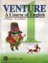 Venture 1: A Course of English / Venture 1: Workbook 1 - Анна Павлова, Цонка Василева, снимка 1 - Чуждоезиково обучение, речници - 45976932