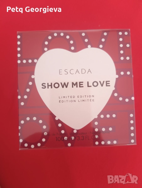 Дамски Парфюм Escada Show Me Love 100ml. (EDP), снимка 1