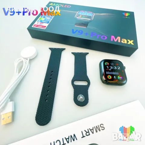 Smart watch V9+ Pro Max, снимка 1 - Смарт часовници - 49456565