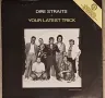 Dire Straits – Your Latest Trick Малка плоча 7-ца Английско издание 1986г Състояние :VG+ Цена:16лв, снимка 1