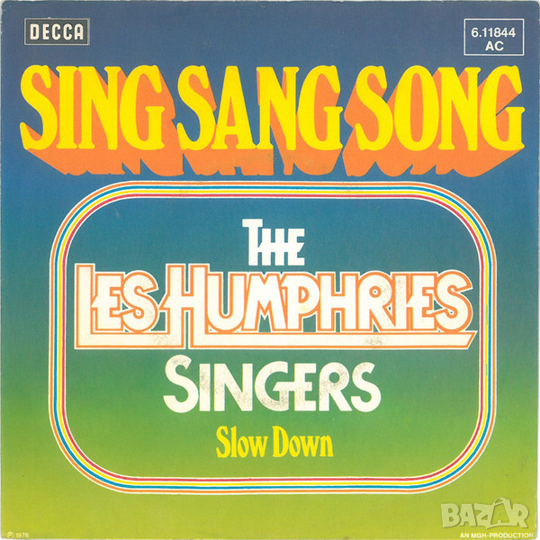 Грамофонни плочи The Les Humphries Singers – Sing Sang Song 7" сингъл, снимка 1