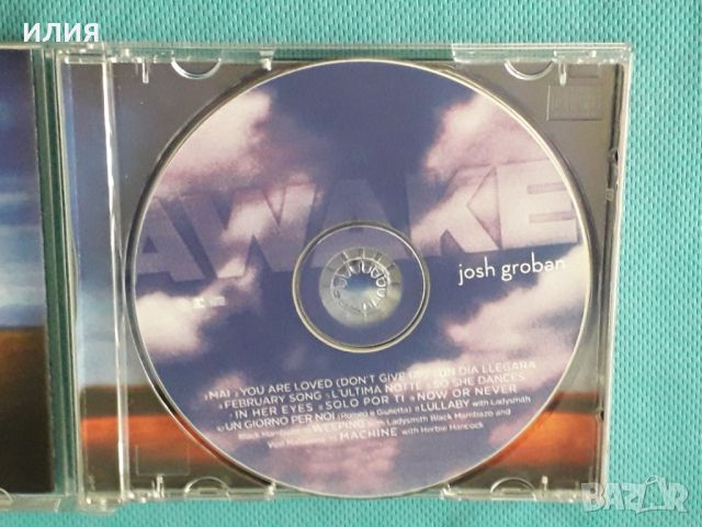 Josh Groban – 2006 - Awake(Vocal,Classical,Ballad), снимка 4 - CD дискове - 45402174