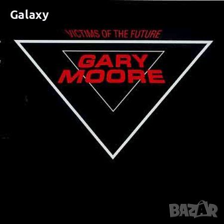 Gary Moore – Victims Of The Future 1984, снимка 1