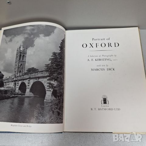 Portrait of Oxford | A Selection of Photographs by A. F. Kersting Dick, Marcus, снимка 2 - Енциклопедии, справочници - 46442766