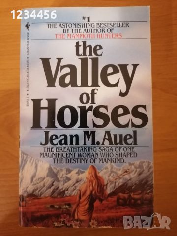 The Valley of Horses, Jean M. Auel, No.1 Bestseller by the author of The Mammoth Hunters, снимка 1 - Художествена литература - 45099846