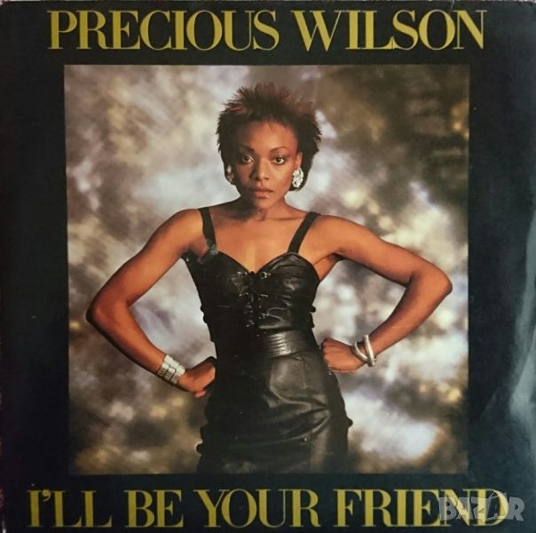 Грамофонни плочи Precious Wilson – I'll Be Your Friend 7" сингъл, снимка 1