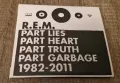 Компакт Дискове - Поп-Рок: R. E. M. – Part Lies, Part Heart, Part Truth, Part Garbage - 1982 - 2011 , снимка 1