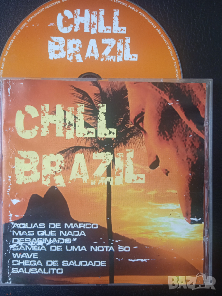 Chill Brazil оригинален диск с Чил аут музика издаден от Poly Sound, снимка 1